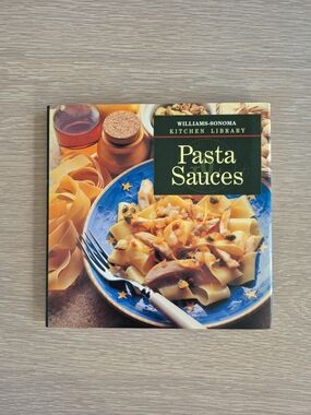 Williams Sonoma Pasta Sauces Cookbook - Hardcover